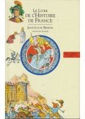 BESSON, JEAN-LOUIS - Le livre de l'histoire de France
