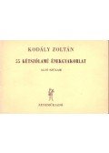 Kodály Zoltán - 55 kétszólamú énekgyakorlat - alsó szólam