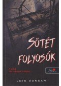 Lois Duncan - Sötét folyosók