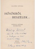 Illyés Gyula - Hősökről beszélek...(dedikált)