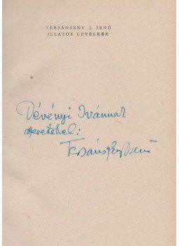Tersánszky Józsi Jenő - Illatos levélkék (dedikált) Tersánszky Józsi Jenő - Illatos levélkék (dedikált), Budapest 1958 antikvár könyv