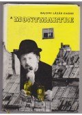 Bajomi Lázár Endre - A Montmartre (dedikált)