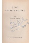 Gyergyai Albert - A mai francia regény (dedikált)