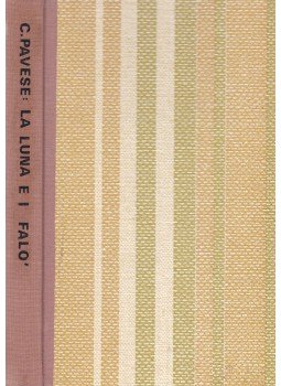Pavese, Cesare - La luna e i falo, Verona 1974 antikvár könyv
