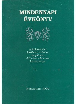 Balázs Ildikó - Mindennapi évkönyv 1994, Kolozsvár 1994 antikvár könyv