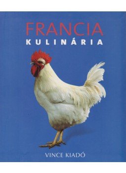 DOMINÉ,ANDRÉ - Francia kulinária DOMINÉ,ANDRÉ - Francia kulinária, Budapest 2010 antikvár könyv