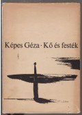 Képes Géza - Kő és festék (dedikált)