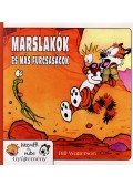 Bill Watterson - Marslakók és más furcsaságok - Kázmér és Huba gyűjtemény 4.