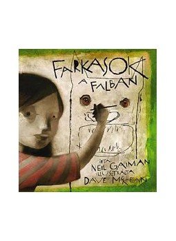 Neil Gaiman - Farkasok a falban Neil Gaiman - Farkasok a falban, 2011 antikvár könyv