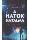 Pittacus Lore - A Hatok hatalma