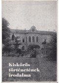 Lisztes László - Kiskőrös történetének irodalma