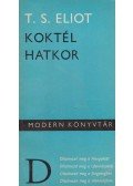 Eliot, T. S. - Koktél hatkor (dedikált)