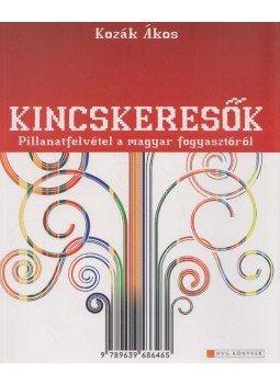Kozák Ákos - Kincskeresők Kozák Ákos - Kincskeresők, Budapest 2008 antikvár könyv