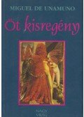 Unamuno, Miguel de - Öt kisregény