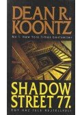 Dean R. Koontz - Shadow Street 77.