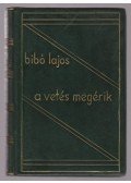 Bibó Lajos - A vetés megérik (aláírt)