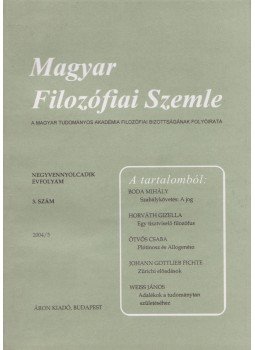 Áron László, Gut Zsóka, Kendeffy Gábor - Magyar Filozófiai Szemle 2004/3. Áron László, Gut Zsóka, Kendeffy Gábor - Magyar Filozófiai Szemle 2004/3., Budapest 2004 antikvár könyv