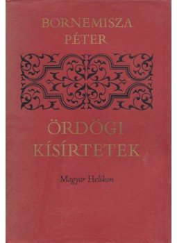Bornemisza Péter - Ördögi kísértetek Bornemisza Péter - Ördögi kísértetek, Budapest 1977 antikvár könyv