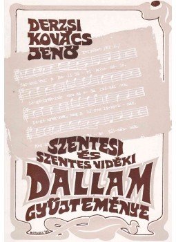 Forrásné Török Katalin - Derzsi Kovács Jenő szentesi és Szentes vidéki dallamgyűjteménye,  0 antikvár könyv