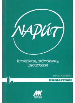 SZONDI GYÖRGY - Napút 2001. február SZONDI GYÖRGY - Napút 2001. február, Budapest 2001 antikvár könyv