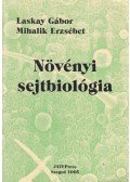 Laskay Gábor,Mihalik Erzsébet - Növényi sejtbiológia 1.
