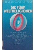 Helmuth von Glasenapp - Die fünf Weltreligionen