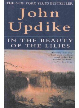 John Updike - In the Beauty of the Lilies, New York 1997 antikvár könyv