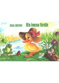 Zelk Zoltán - Kis kacsa fürdik
