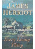 James Herriot - Every Living Thing