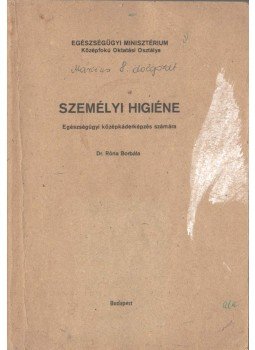 Róna Borbála - Személyi higiéne Róna Borbála - Személyi higiéne, Budapest 0 antikvár könyv