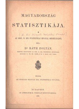 Ráth Zoltán Dr. - Magyarország statisztikája, Budapest 1896 antikvár könyv