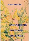 Bagi István - Zárvatermő növények adattára