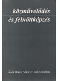 B. Gelencsér Katalin,Pethő László - Közművelődés és felnőttképzés