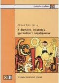 Kőrősné Mikis Márta - A digitális írástudás gyermekkori megalapozása