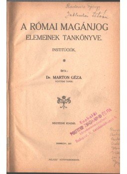 Dr. Marton Géza - A római magánjog elemeinek tankönyve., Debrecen 1937 antikvár könyv