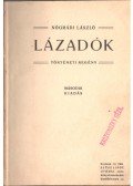 Nógrádi László - Lázadók