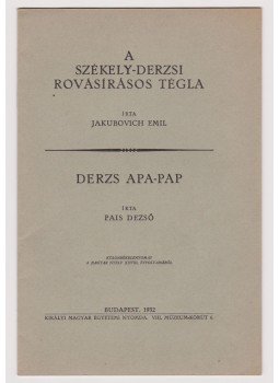 Jakubovich Emil - A székely-derzsi rovásírásos tégla Jakubovich Emil - A székely-derzsi rovásírásos tégla, Budapest 1932 antikvár könyv