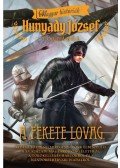 Hunyady József - A fekete lovag