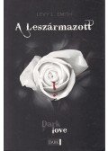 Levy L. Smith - A Leszármazott