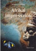 Kőszegi Gábor - Afrikai impressziók