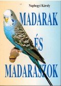 Naphegyi Károly - Madarak és madarászok