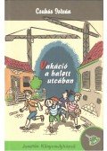 Csukás István - Vakáció a halott utcában