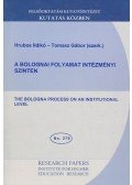 Hrubos Ildikó,Tomasz Gábor (szerk.),Pásztor Adél,Pálinkó Éva,Lovász Gabriella - A bolognai folyamat intézményi szinten
