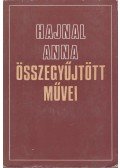 Hajnal Anna - Hajnal Anna összegyűjtött művei I.
