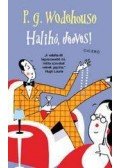 P. G. Wodehouse - Halihó, Jeeves!
