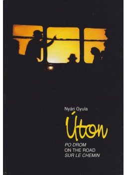 Nyári Gyula - Úton Nyári Gyula - Úton, Budapest 0 antikvár könyv
