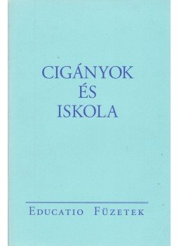 Kertesi Gábor, Kézdi Gábor - Cigányok és iskola Kertesi Gábor, Kézdi Gábor - Cigányok és iskola, Budapest 1996 antikvár könyv