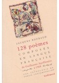 Roubaud, Jacques - 128 poemes...composés en langue francaise de Guillaume Apollinaire á 1968
