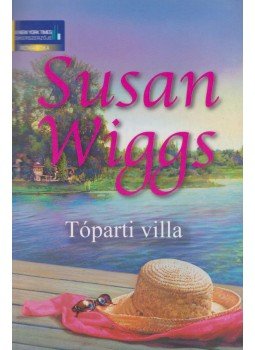 Susan Wiggs - Tóparti villa Susan Wiggs - Tóparti villa, Budapest 2010 antikvár könyv
