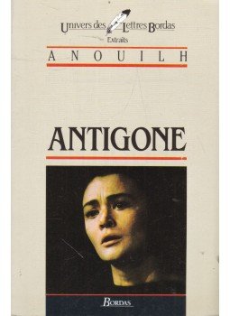 Anouilh, Jean - Antigone - Extraits Anouilh, Jean - Antigone - Extraits, Paris 1995 antikvár könyv